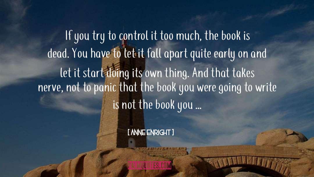 Amelia Anne Is Dead And Gone quotes by Anne Enright