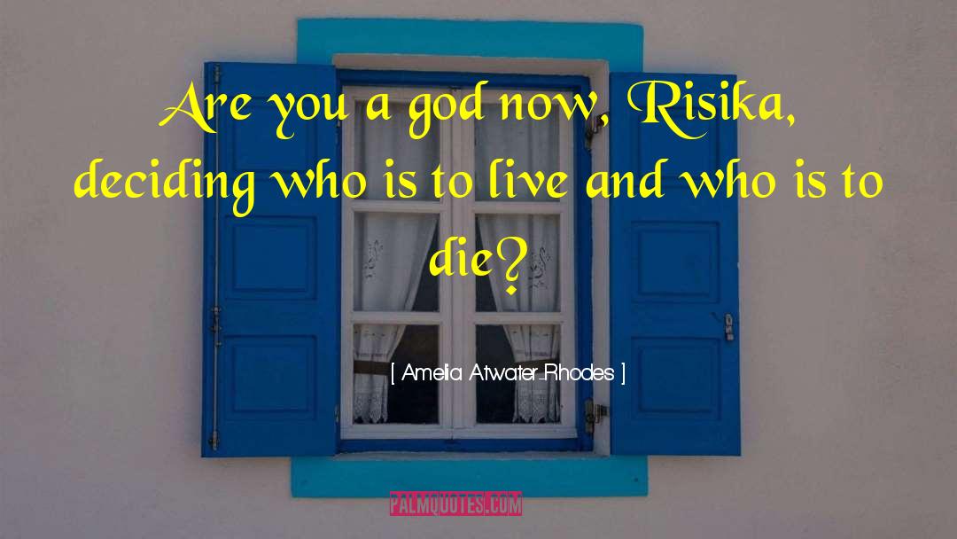 Amelia Atwater Rodes quotes by Amelia Atwater-Rhodes