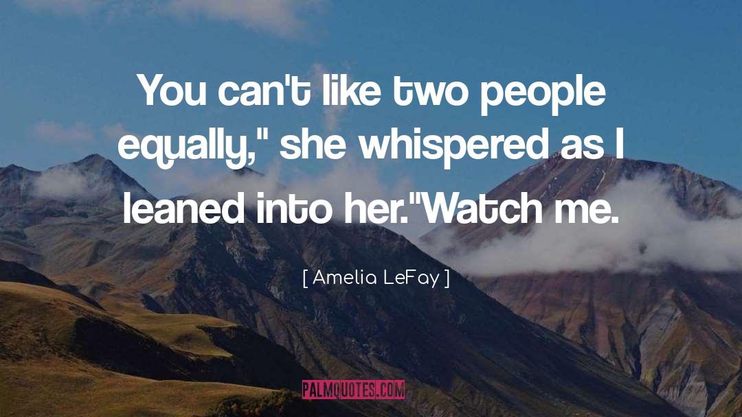 Amelia Bouchard quotes by Amelia LeFay