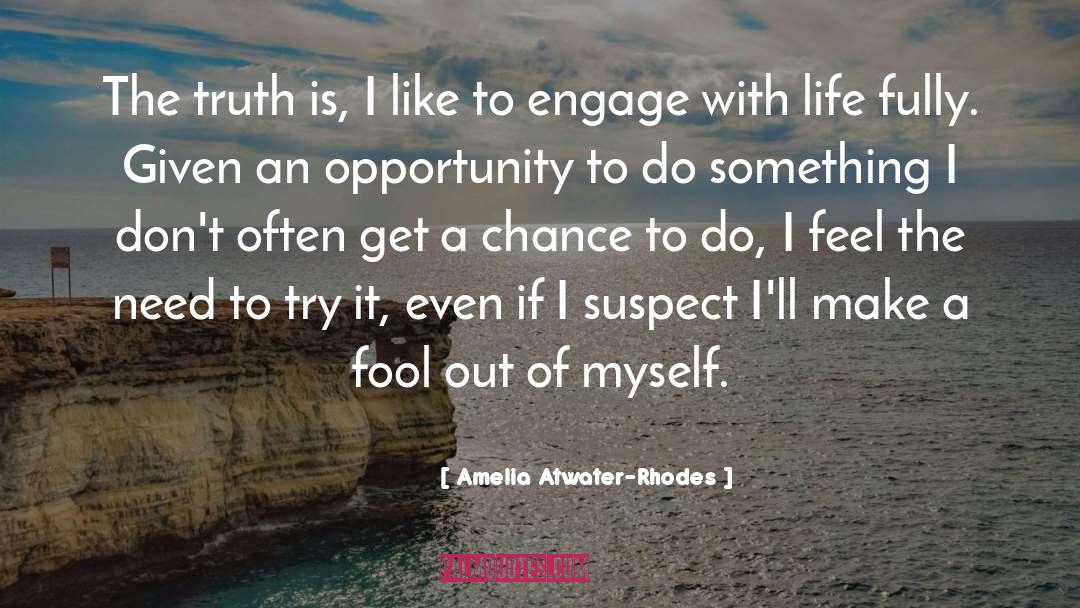 Amelia quotes by Amelia Atwater-Rhodes