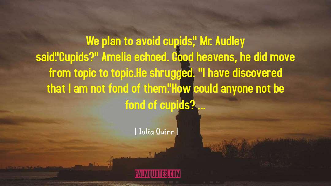 Amelia quotes by Julia Quinn