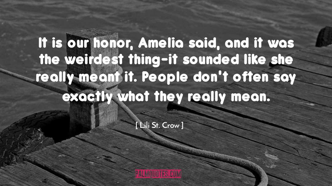 Amelia quotes by Lili St. Crow