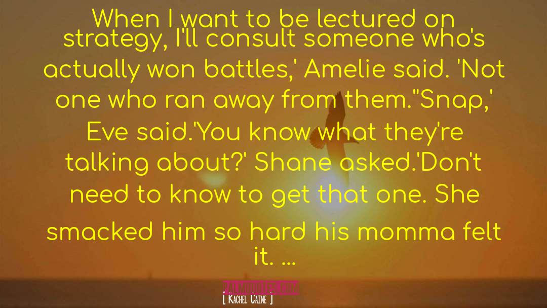 Amelie quotes by Rachel Caine