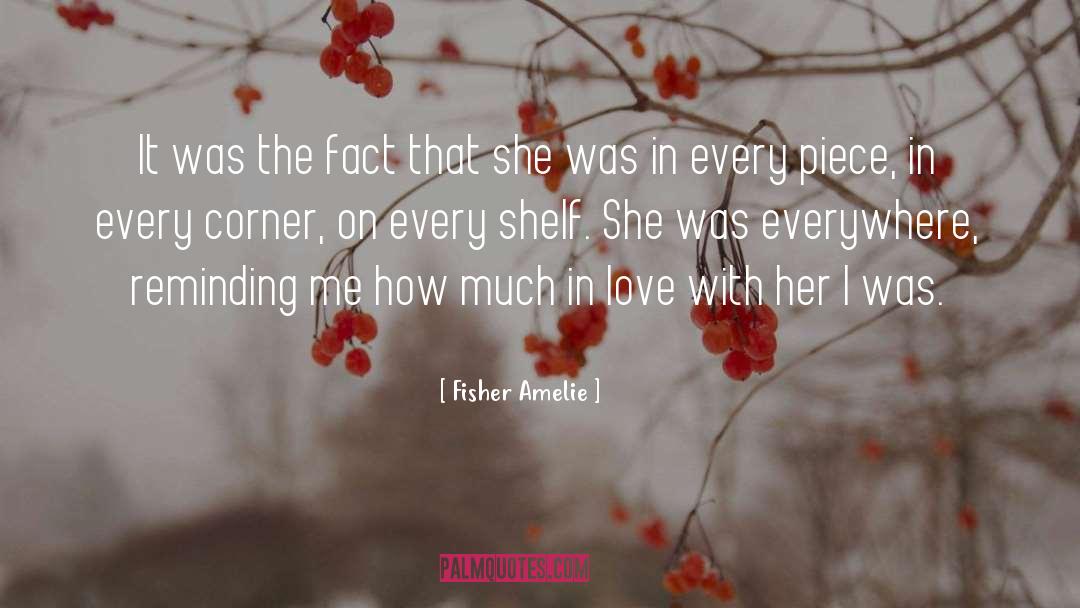 Amelie quotes by Fisher Amelie