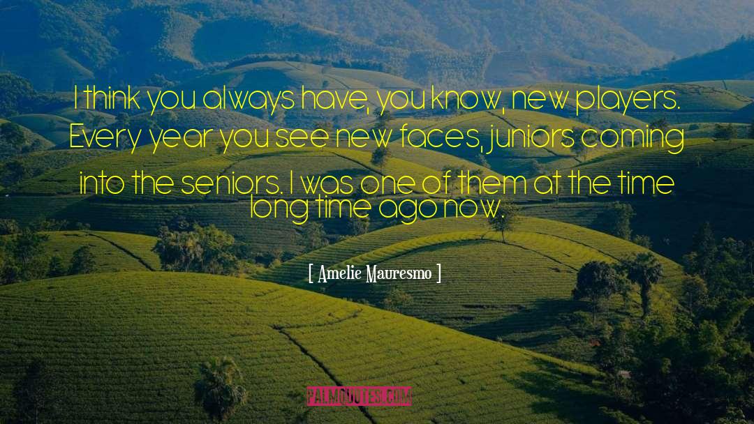 Amelie quotes by Amelie Mauresmo