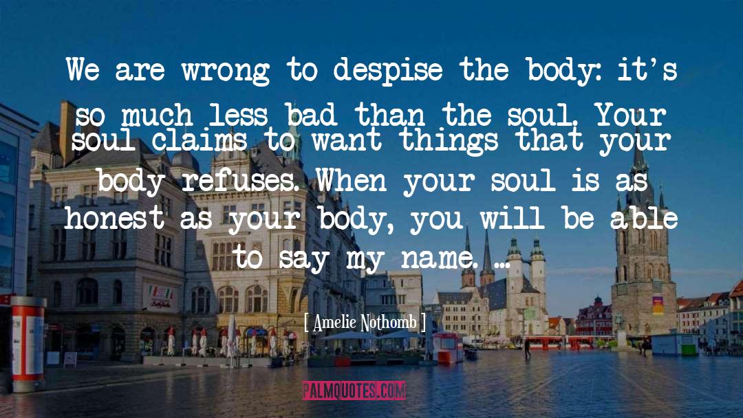 Amelie quotes by Amelie Nothomb