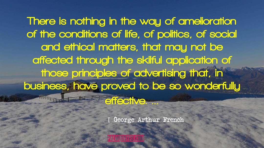 Amelioration quotes by George Arthur French