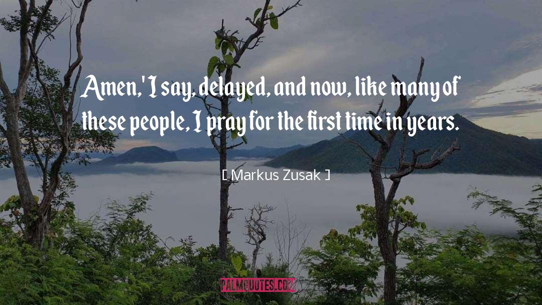 Amen quotes by Markus Zusak