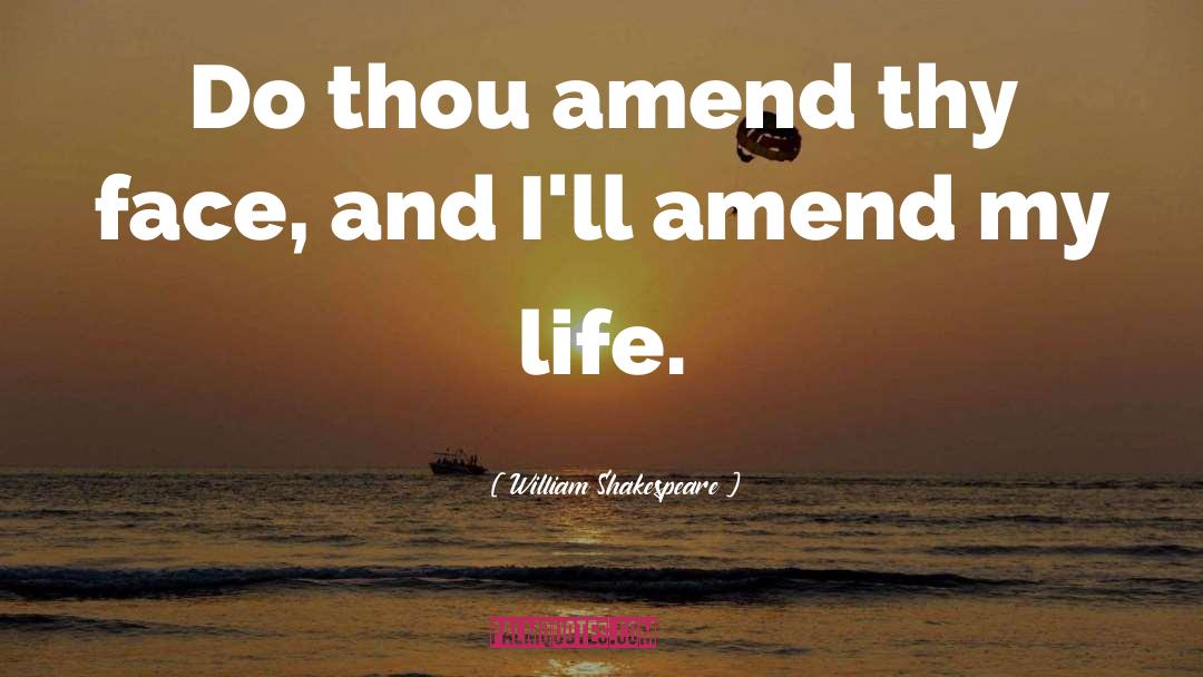 Amend quotes by William Shakespeare