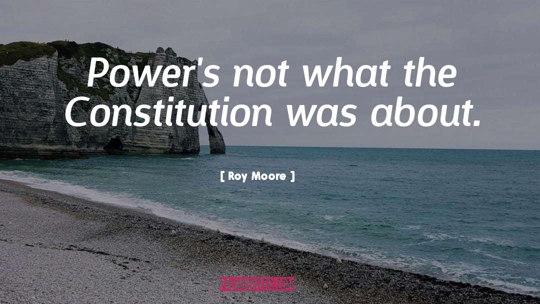 Amending The Constitution quotes by Roy Moore
