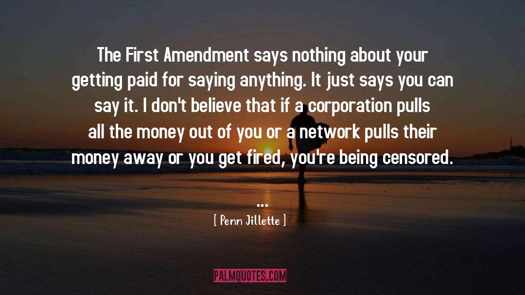 Amendment 4 quotes by Penn Jillette