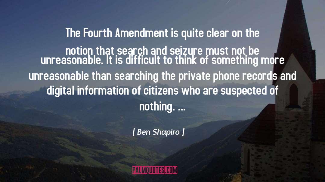 Amendment quotes by Ben Shapiro