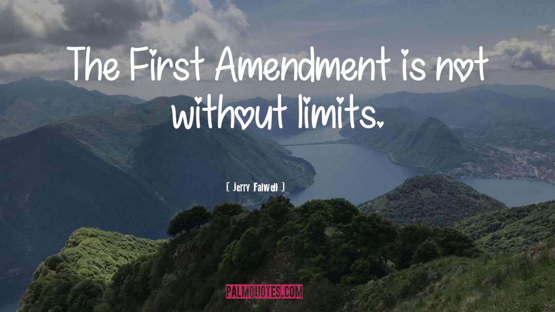 Amendment quotes by Jerry Falwell