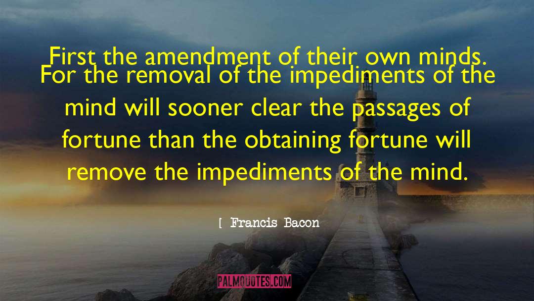 Amendment quotes by Francis Bacon