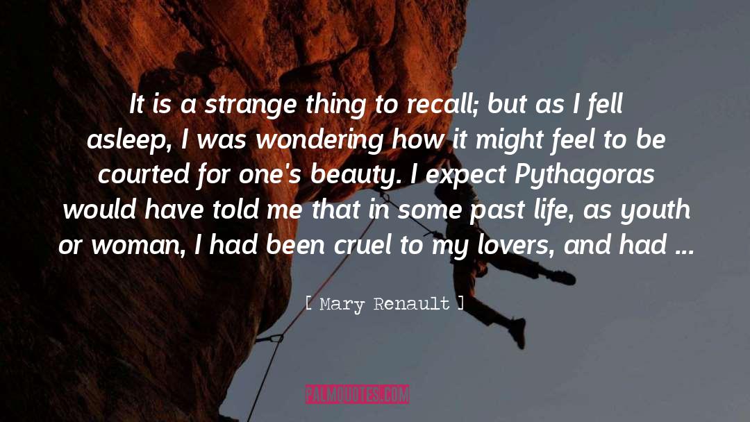 Amends quotes by Mary Renault