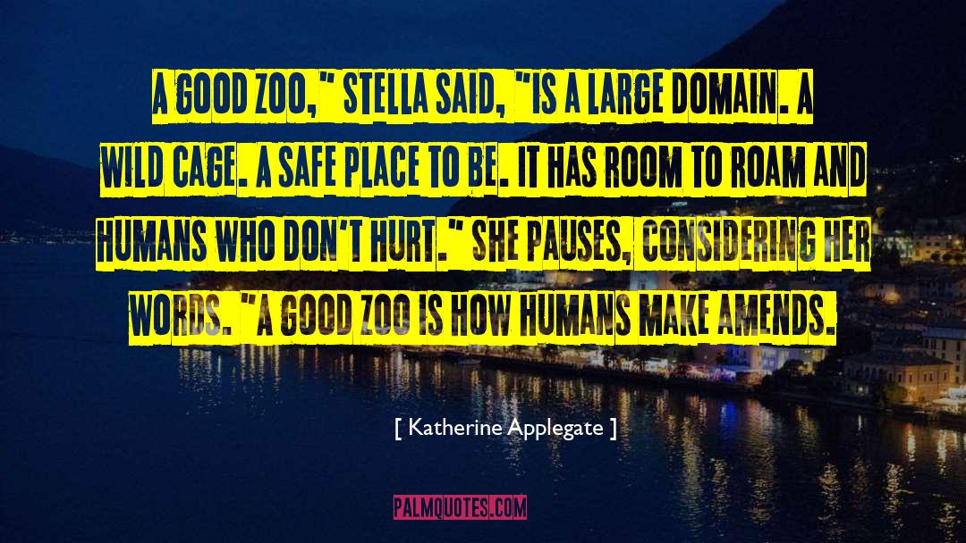 Amends quotes by Katherine Applegate