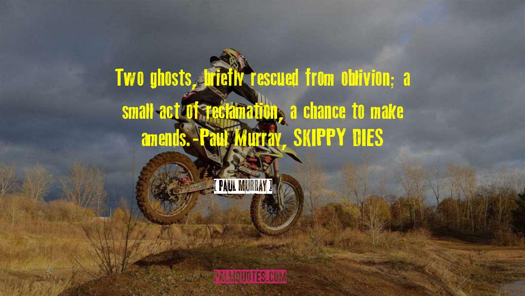 Amends quotes by Paul Murray