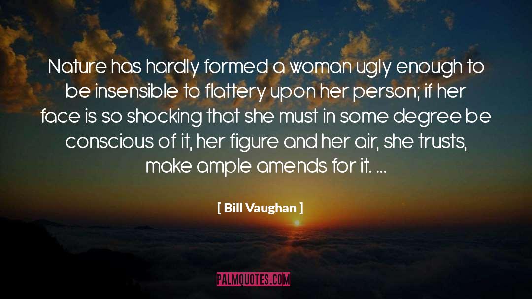 Amends quotes by Bill Vaughan