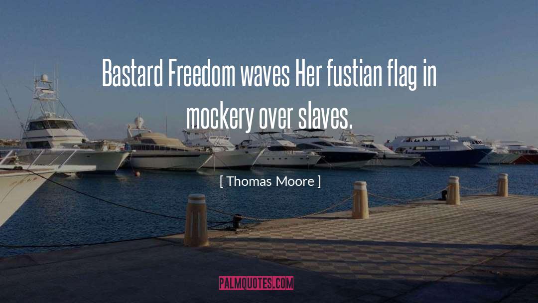 Amercan Flag quotes by Thomas Moore