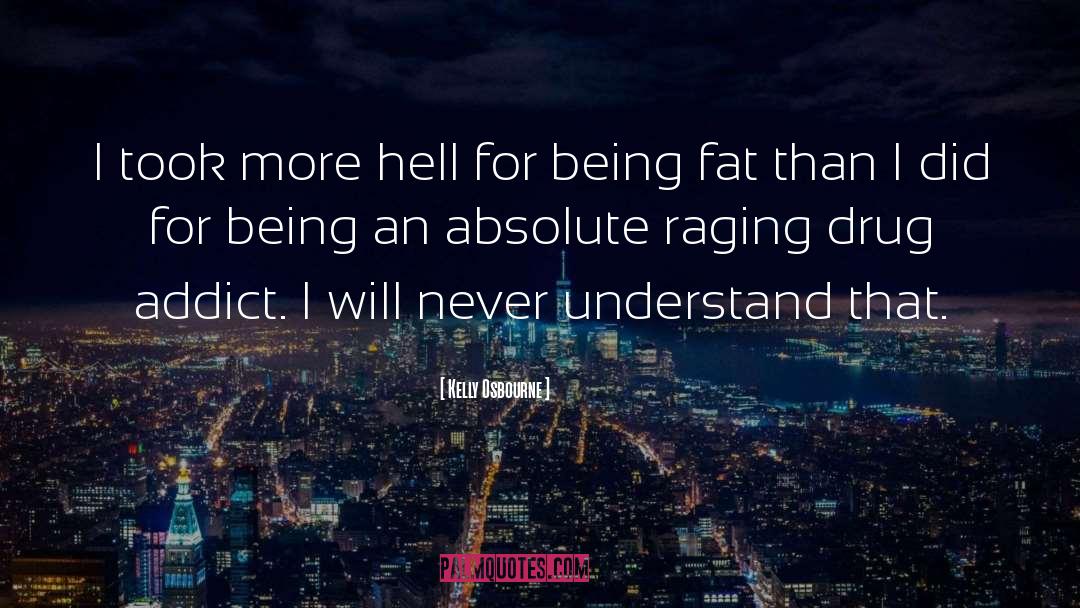 America Being Fat quotes by Kelly Osbourne