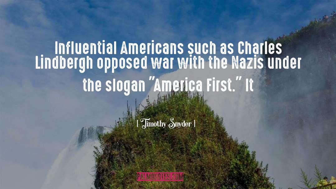 America First quotes by Timothy Snyder