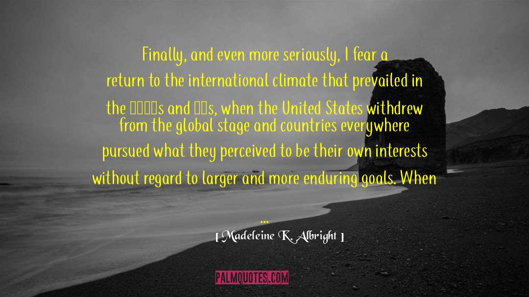 America First quotes by Madeleine K. Albright