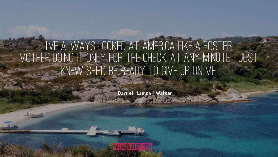 America Freedom quotes by Darnell Lamont Walker