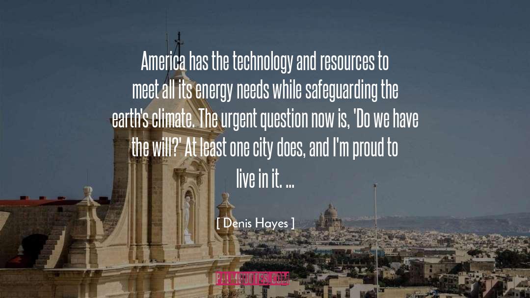 America Land quotes by Denis Hayes