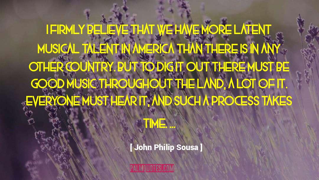 America Land quotes by John Philip Sousa