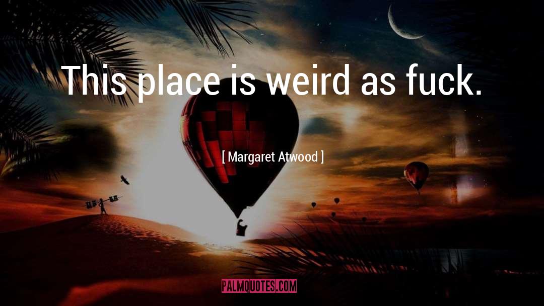 America Lessons quotes by Margaret Atwood