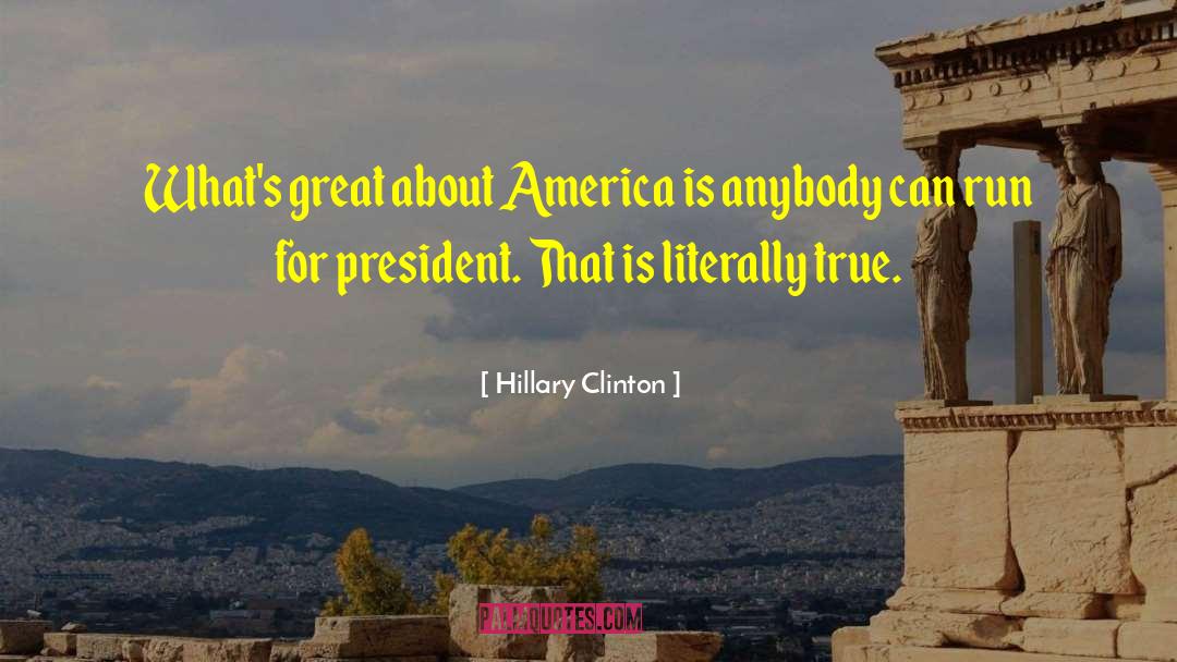 America President quotes by Hillary Clinton