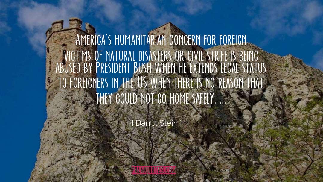 America President quotes by Dan J. Stein