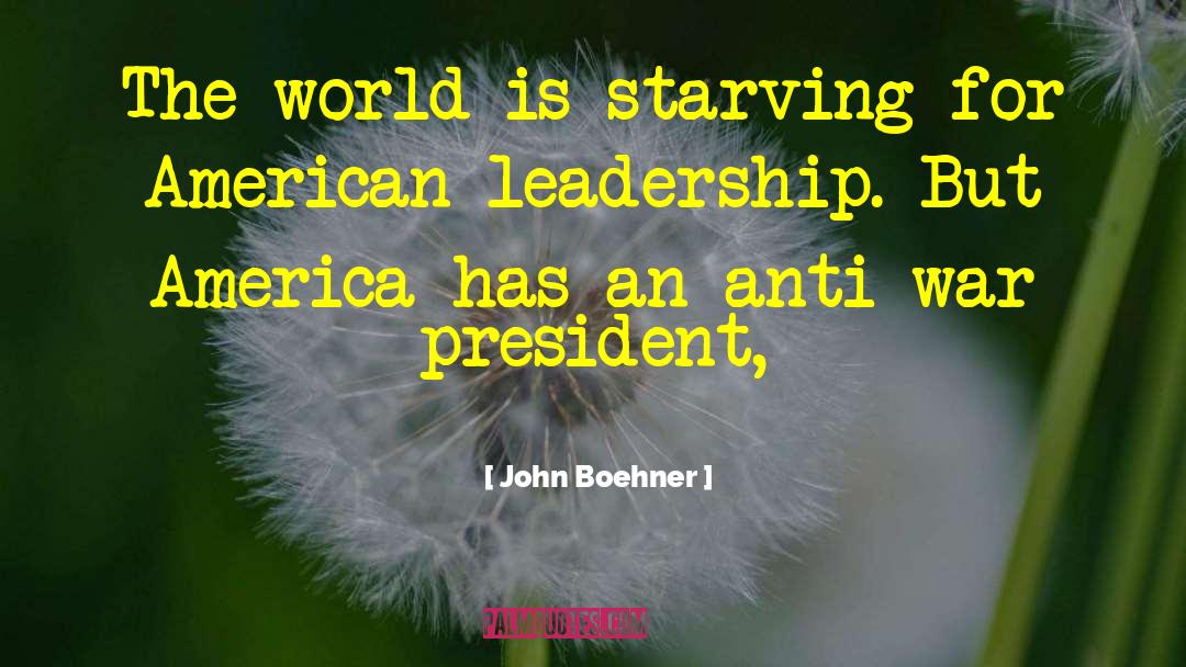 America President quotes by John Boehner