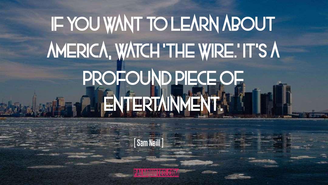 America quotes by Sam Neill