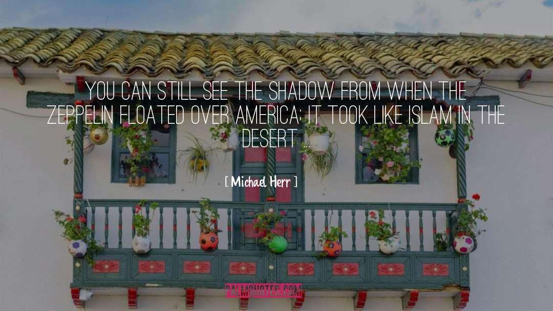 America quotes by Michael Herr