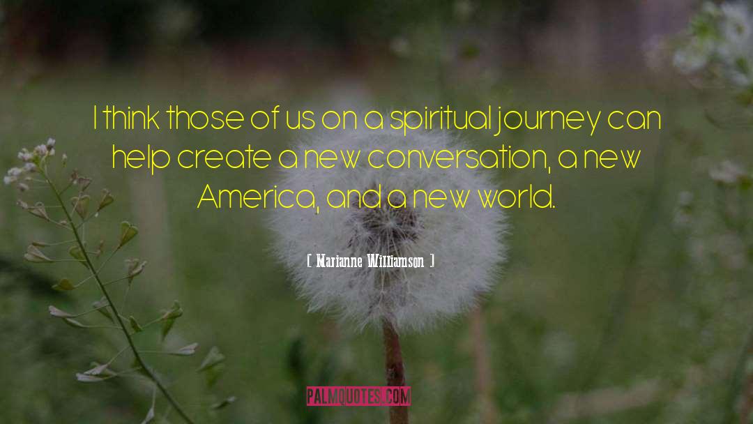 America Shreave quotes by Marianne Williamson
