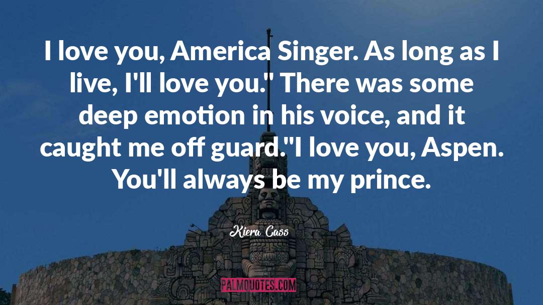 America Singer quotes by Kiera Cass