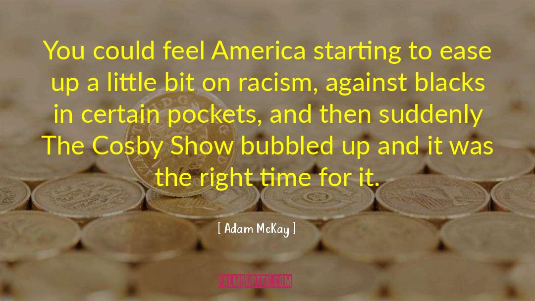 America Time Zone quotes by Adam McKay