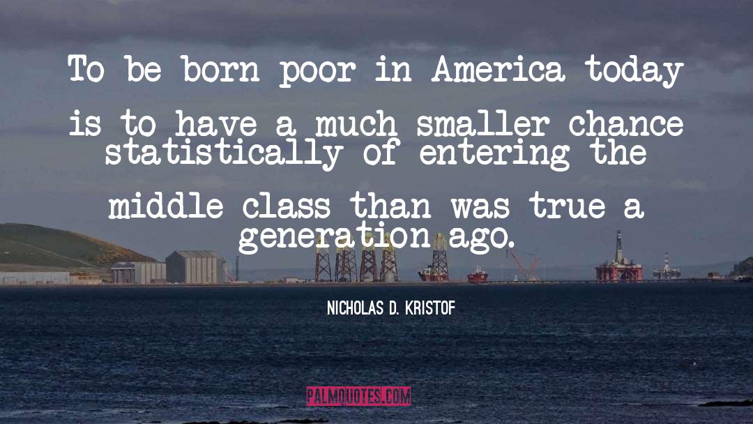 America Today quotes by Nicholas D. Kristof