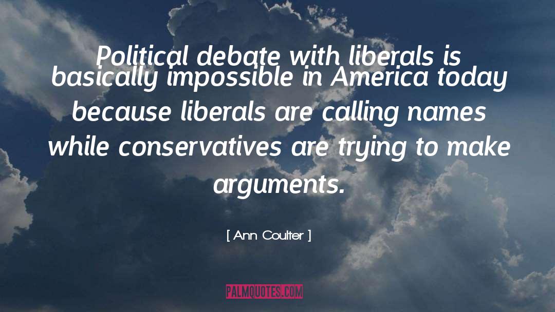 America Today quotes by Ann Coulter
