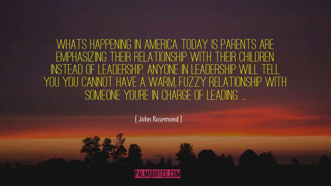 America Today quotes by John Rosemond