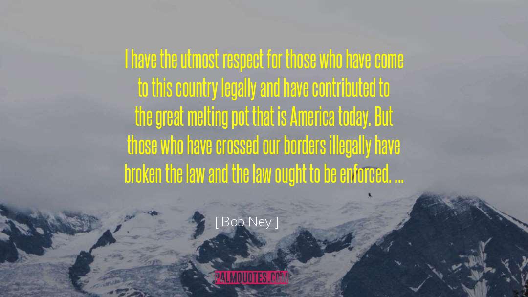 America Today quotes by Bob Ney