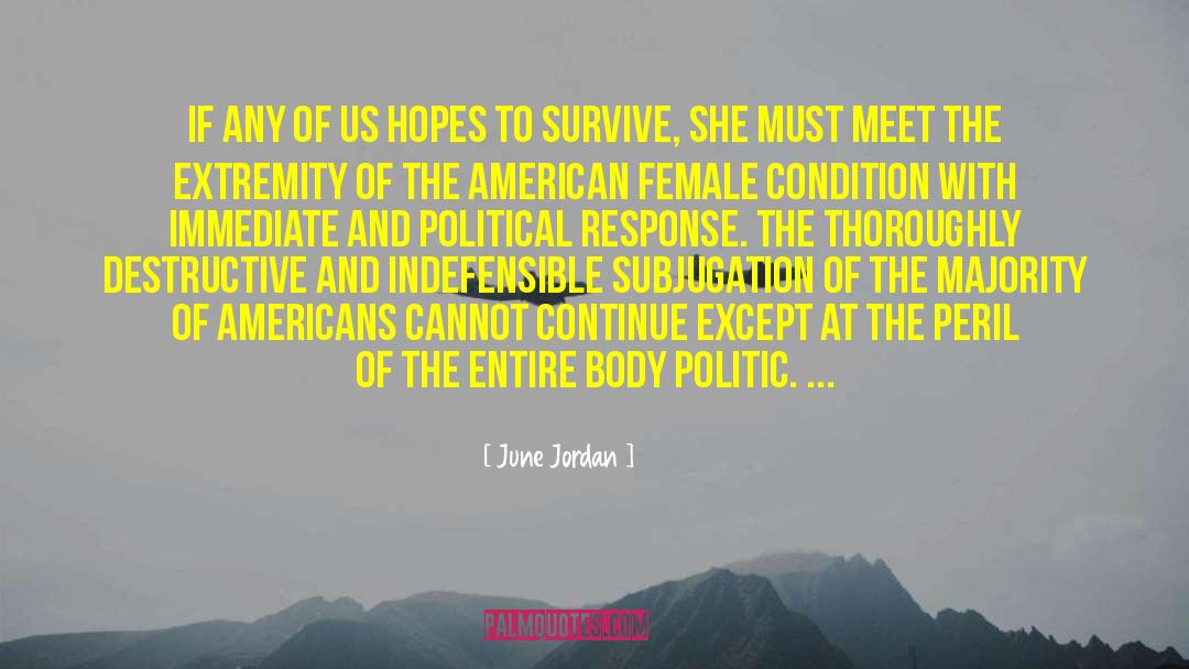 American Alsatian quotes by June Jordan