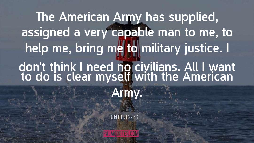 American Army quotes by Robert Jenkins