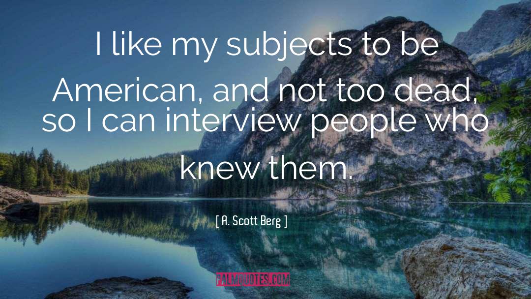 American Army quotes by A. Scott Berg