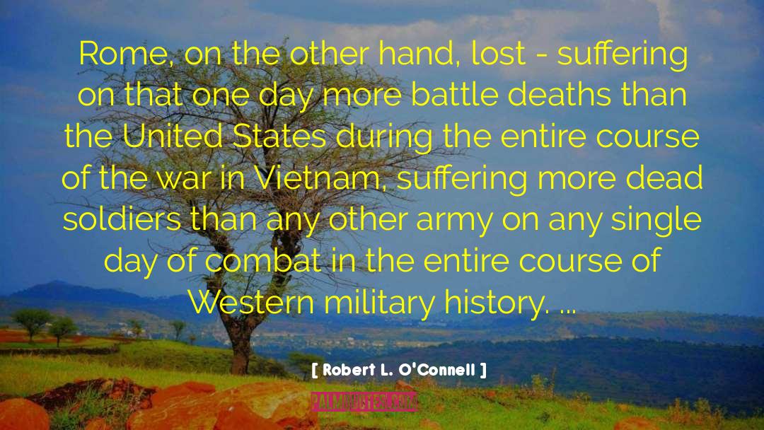 American Army quotes by Robert L. O'Connell