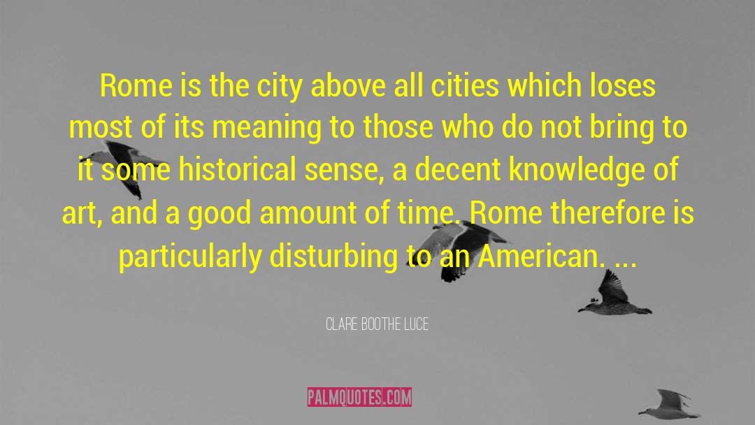 American Art quotes by Clare Boothe Luce