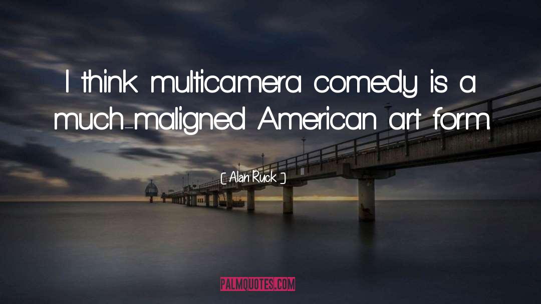 American Art quotes by Alan Ruck