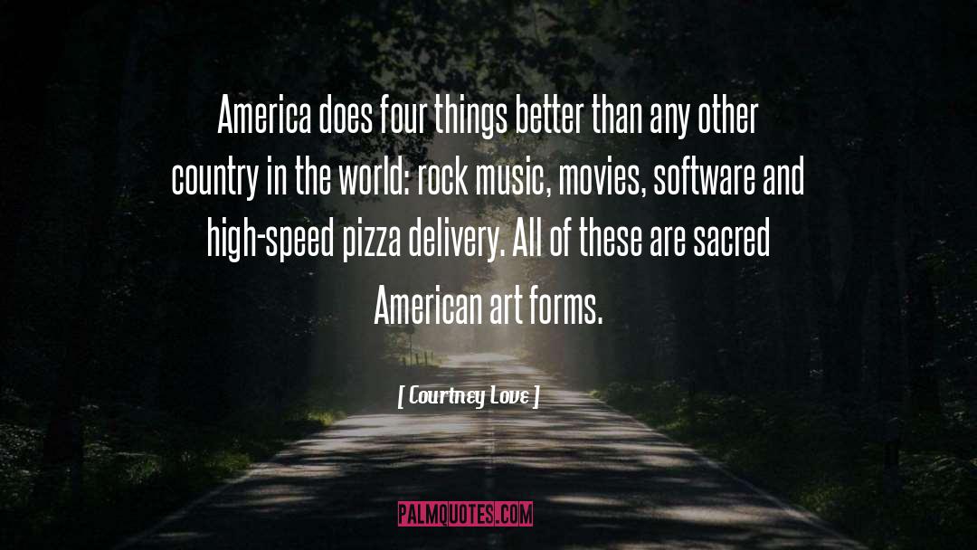 American Art quotes by Courtney Love