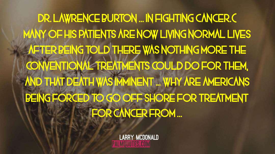 American Cancer Society quotes by Larry McDonald